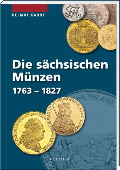 Die sächsischen Münzen 1763 – 1827 - Cover