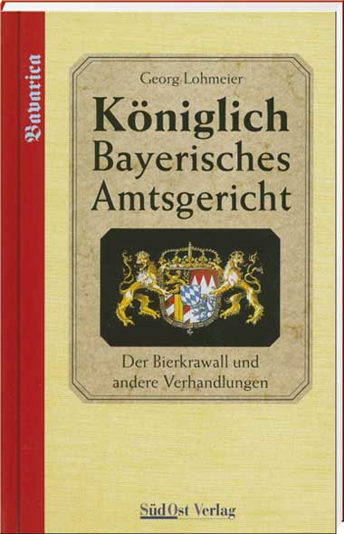 Königlich Bayerisches Amtsgericht, Band 1 - Cover