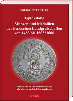 Münzen und Medaillen der hessischen Landgrafschaften von 1483 bis 1803/1806 - Cover