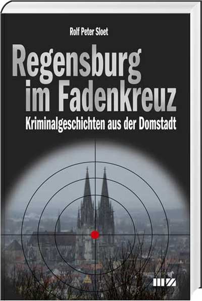 Regensburg im Fadenkreuz - Cover