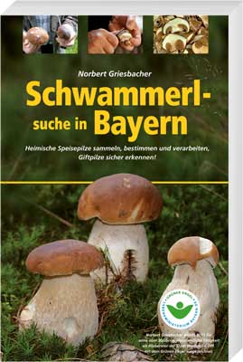 Schwammerlsuche in Bayern - Cover